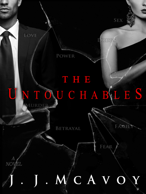 Title details for The Untouchables by J.J. McAvoy - Available